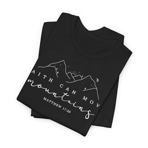 Faith Can Move Mountains T-Shirt Matthew 17:20 Christian Bible Verse Tee for Women and Men
